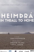 HeimÞrá: In Thrall to Home