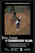 Bird, Louise & Somebody Else