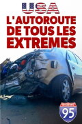 L'autoroute de tous les extrêmes
