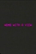 Womb with a View