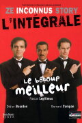 Les Inconnus - Ze Inconnus Story - Le Bôcoup meilleur (Vol. 1)