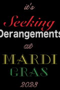 Seeking Derangements at Mardi Gras