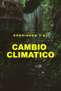 Rodríguez y el cambio climático