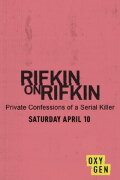 Rifkin on Rifkin: Private Confessions of a Serial Killer
