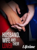 Husband, Wife, and Their Lover