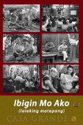 Ibigin Mo Ako ‘Lalaking Matapang’