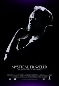 Mystical Traveler: The Life and Times of Dr. John-Roger