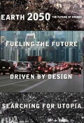 Earth 2050: The Future of Energy