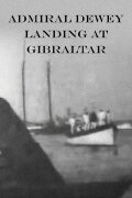 Admiral Dewey Landing at Gibraltar