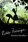 Lotte Reiniger: The Fairy Tale Films