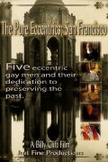 The Pure Eccentrics: San Francisco