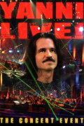 Yanni Live! The Concert Event