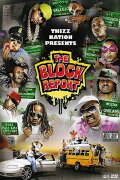 Thizz Nation Presents - The Block Report
