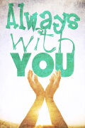 Always with You