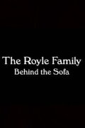 The Royle Family: Behind the Sofa