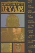 Saving Plastic Ryan