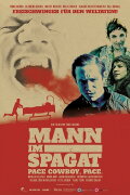 Mann im Spagat - Pace, Cowboy, Pace