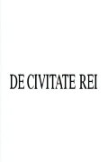 De Civitate Rei