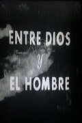 Entre Dios y el hombre