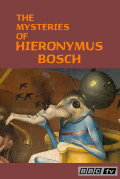 The Mysteries of Hieronymus Bosch