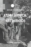 Entretempos, Entremeios