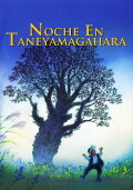 The Night of Taneyamagahara
