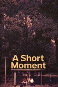 A Short Moment