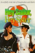 Hey Sailor, Hey Sister