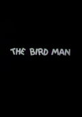 The Bird Man