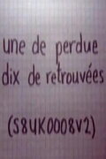Une de Perdue, Dix de Retrouvees
