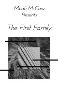 Micah McCaw: The First Family