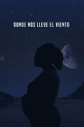 Donde nos lleve el viento