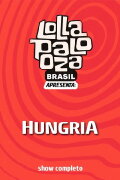 Hungria: Lollapalooza Brasil