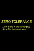 Zero Tolerance