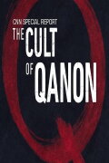The Cult of Conspiracy: QAnon