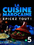 La Cuisine marocaine, épicez tout !