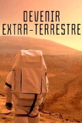Devenir extra-terrestre
