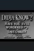 Did'ja Know?