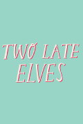 Two Late Elves