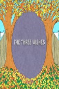 The Three Wishes
