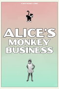 Alice's Monkey Business