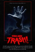 You Are Trash!