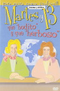Martes y 13: Qué bodito y qué herboso