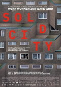 Sold City - Teil 2:  „Enteignung statt Miete für die Rendite“