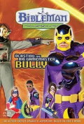 Bibleman Powersource: Blasting the Big Game Master Bully