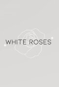 White Roses