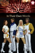 ABBA: In Their Own Words