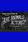Are Animals Actors?