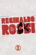 Reginaldo Rossi: Meu Grande Amor