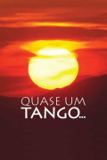 Quase Um Tango...